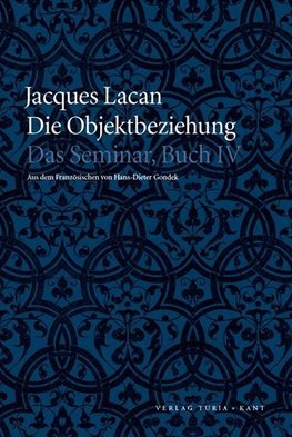 Das Seminar, Buch IV: Die Objektbeziehung