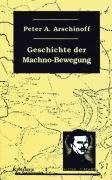 Die Geschichte der Machno-Bewegung