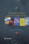 Chemical Evolution and the Origin of Life