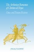 The Arthurian Romances of Chr Tien de Troyes