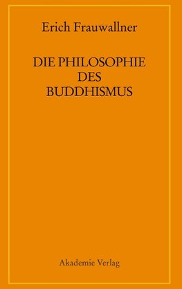 Die Philosophie des Buddhismus