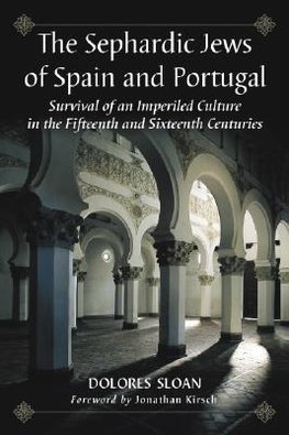 Sloan, D:  The Sephardic Jews of Spain and Portugal