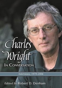 Denham, R:  Charles Wright in Conversation