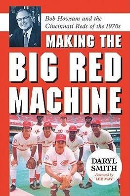 Smith, D:  Making the Big Red Machine