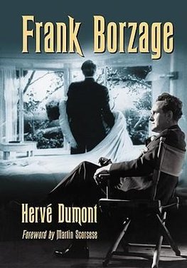 Dumont, H:  Frank Borzage