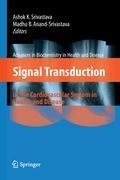 Signal Transduction in the Cardiovascular System in Health and Disease