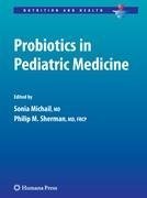 Probiotics in Pediatric Medicine