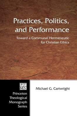 Practices, Politics, and Performance