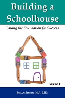 Building a Schoolhouse