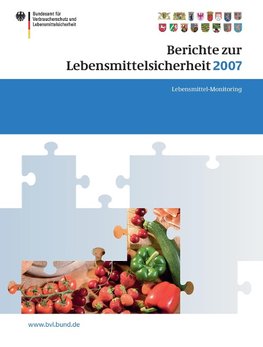 Berichte zur Lebensmittelsicherheit 2007