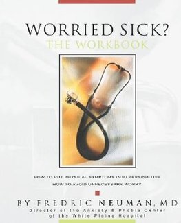 Worried Sick? The Workbook