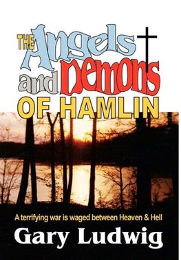 The Angels and Demons of Hamlin