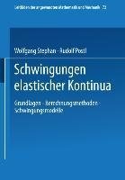 Schwingungen elastischer Kontinua