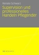 Supervision und professionelles Handeln Pflegender