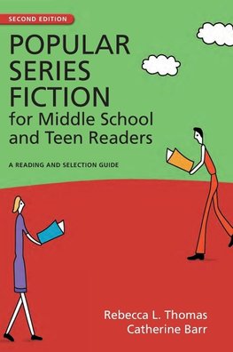 Popular Series Fiction for Middle School and Teen Readers