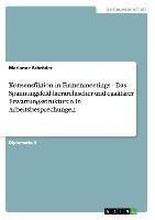 Konsensfiktion in Firmenmeetings - Das Spannungsfeld hierarchischer und egalitärer Erwartungsstrukturen in Arbeitsbesprechungen