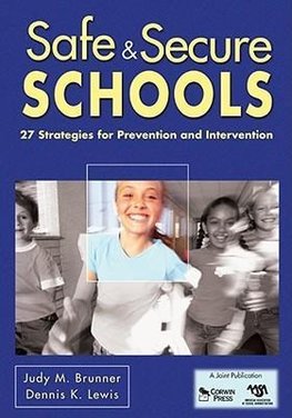 Brunner, J: Safe & Secure Schools