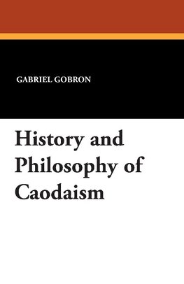 History and Philosophy of Caodaism