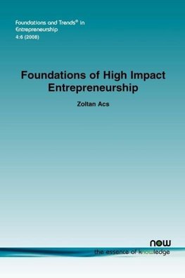 Foundations of High Impact Entrepreneurship