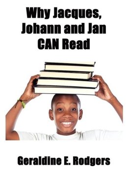 Why Jacques, Johann and Jan Can Read