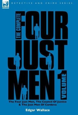 The Complete Four Just Men