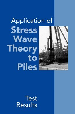 Application of Stress Wave Theory to Piles