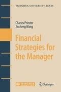 Priester, C: Financial Strategies for the Manager