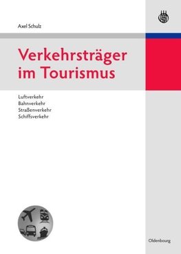 Verkehrsträger im Tourismus