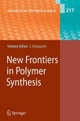 New Frontiers in Polymer Synthesis