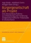 Bürgergesellschaft als Projekt