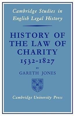 History of the Law of Charity, 1532-1827