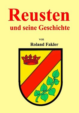 Reusten und seine Geschichte