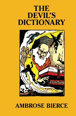 The Devil's Dictionary [Facsimle Edition]