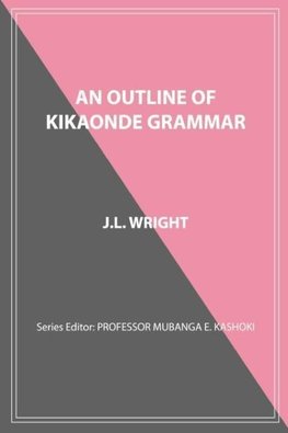 An Outline of Kikaonde Grammar