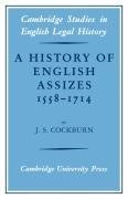 A History of English Assizes 1558 1714