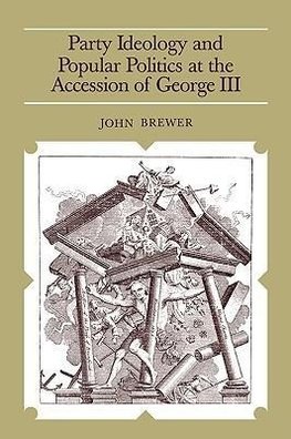 Party Ideology and Popular Politics at the Accession of George III