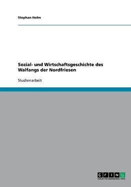 Sozial- und Wirtschaftsgeschichte des Walfangs der Nordfriesen