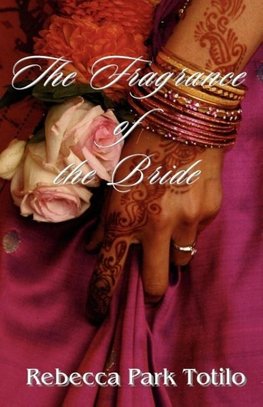 The Fragrance of the Bride