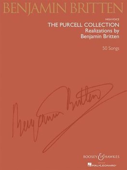 Benjamin Britten: The Purcell Collection: Realizations by Benjamin Britten; 50 Songs High Voice