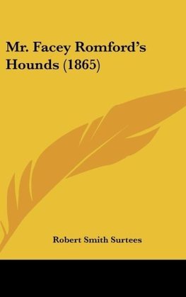 Mr. Facey Romford's Hounds (1865)