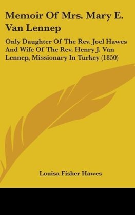 Memoir Of Mrs. Mary E. Van Lennep