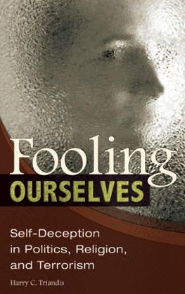 Fooling Ourselves