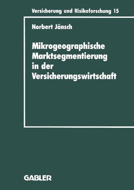 Mikrogeographische Marktsegmentierung in der Versicherungswirtschaft