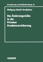 Das Änderungsrisiko in der Privaten Krankenversicherung