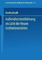 Außendienstentlohnung im Licht der Neuen Institutionenlehre