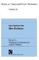 Fast Solvers for Flow Problems