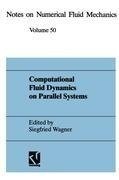 Computational Fluid Dynamics on Parallel Systems