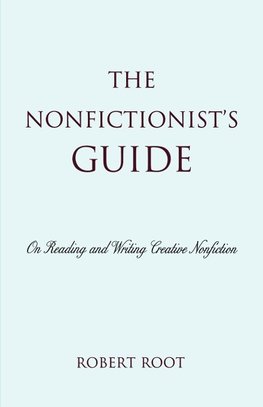 The Nonfictionist's Guide