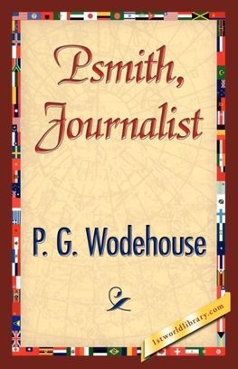 Psmith, Journalist