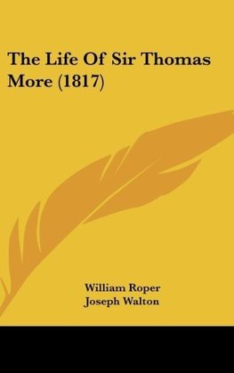 The Life Of Sir Thomas More (1817)